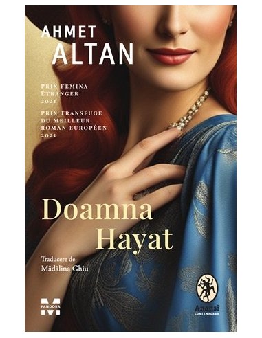Doamna Hayat - Ahmet Altan | Editura Pandora M