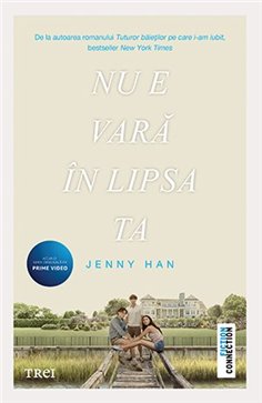 Nu e vara in lipsa ta (seria Vara, vol. 2, editie tie-in) - Jenny Han | Editura Trei