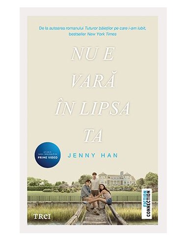 Nu e vara in lipsa ta (seria Vara, vol. 2, editie tie-in) - Jenny Han | Editura Trei
