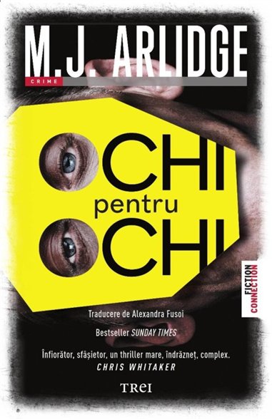 Ochi pentru ochi - M.J. Arlidge | Editura Trei