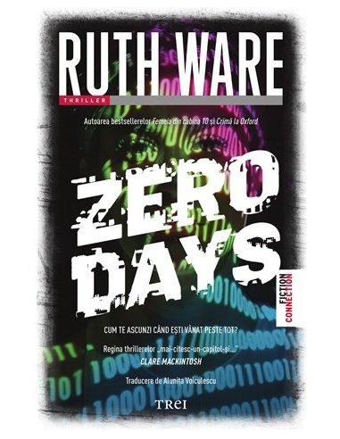 Zero Days - Ruth Ware | Editura Trei