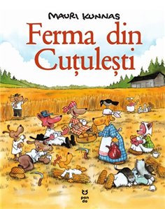 Ferma din Cutulesti - Mauri Kunnas | Editura Pandora M
