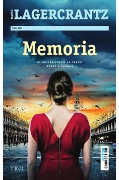 Memoria (seria Rekke & Vargas, vol. 2) - David Lagercrantz | Editura Trei