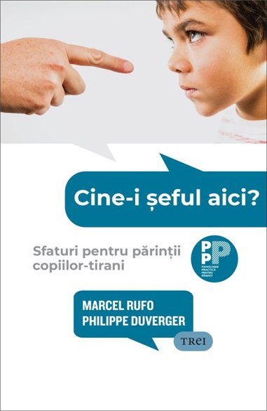 Cine-i seful aici? - Marcel Rufo | Editura Trei