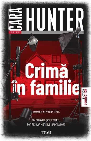 Crima in familie - Cara Hunter | Editura Trei