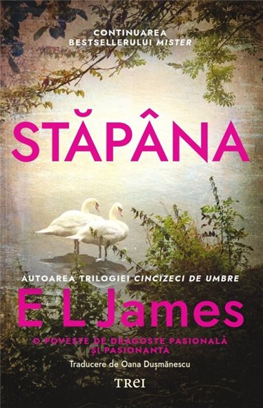Stapana (seria Mister, vol. 2) - E L James | Editura Trei