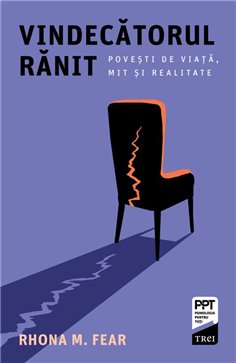 Vindecatorul ranit - Rhona M. Fear | Editura Trei