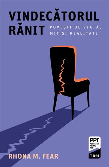 Vindecatorul ranit - Rhona M. Fear | Editura Trei