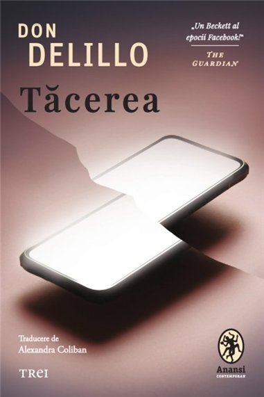 Tacerea - Don DeLillo | Editura Trei