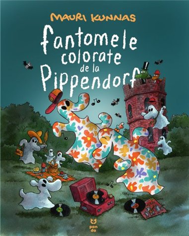 Fantomele colorate de la Pippendorf - Mauri Kunnas | Editura Pandora M