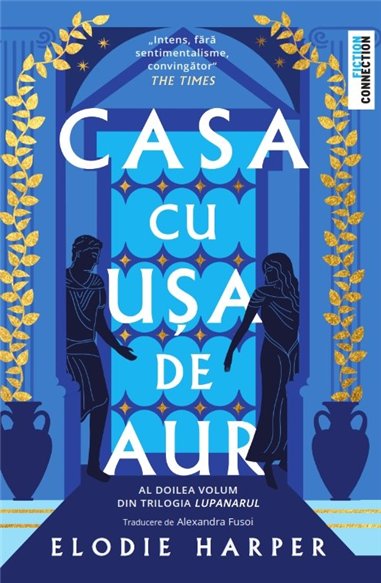 Casa cu usa de aur (seria Lupanarul, vol. 2) - Elodie Harper | Editura Trei