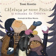 Catelusa pe nume Pisica si minunea de Craciun - Tomi Kontio | Editura Pandora M