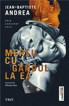 Mereu cu gandul la ea - Jean‑Baptiste Andrea | Editura Trei