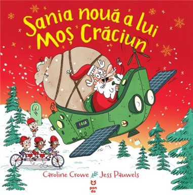Sania noua a lui Mos Craciun - Caroline Crowe | Editura Pandora M