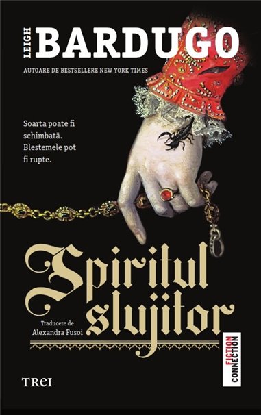 Spiritul slujitor - Leigh Bardugo | Editura Trei