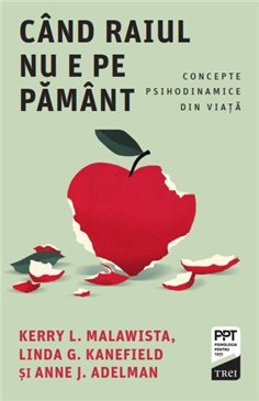 Cand Raiul nu e pe Pamant - Kerry L. Malawista | Editura Trei