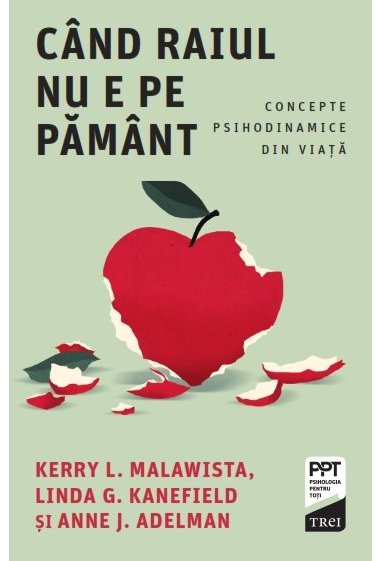 Cand Raiul nu e pe Pamant - Kerry L. Malawista | Editura Trei