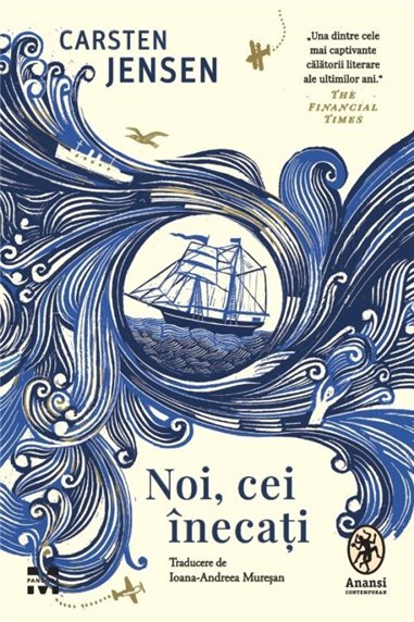 Noi, cei inecati - Carsten Jensen | Editura Pandora M