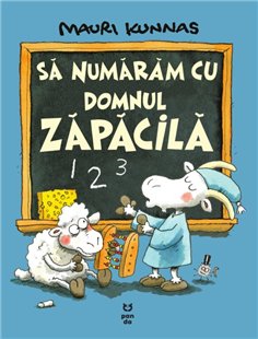 Sa numaram cu domnul Zapacila - Mauri Kunnas | Editura Pandora M