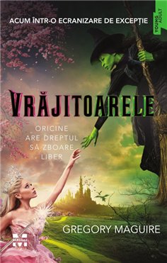 Vrajitoarele - Gregory Maguire | Editura Pandora M