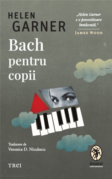 Bach pentru copii - Helen Garner | Editura Trei