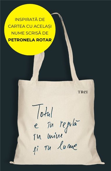 Sacosa de panza - Totul e in regula in mine si in lume - Petronela Rotar | Editura Trei