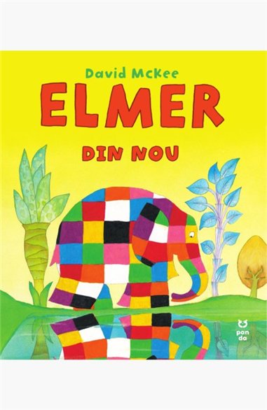 Elmer din nou - David McKee | Editura Pandora M