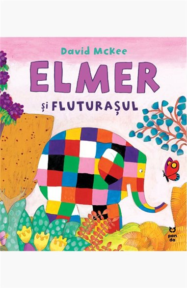 Elmer si fluturasul - David McKee | Editura Pandora M
