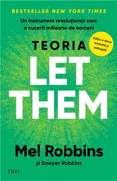 Teoria Let them - Mel Robbins | Editura Trei