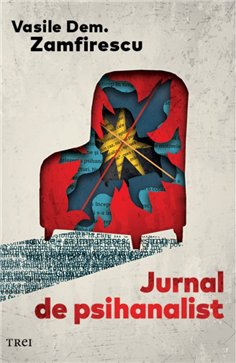 Jurnal de psihanalist - Vasile Dem. Zamfirescu | Editura Trei