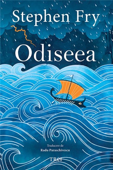 Odiseea - Stephen Fry | Editura Trei
