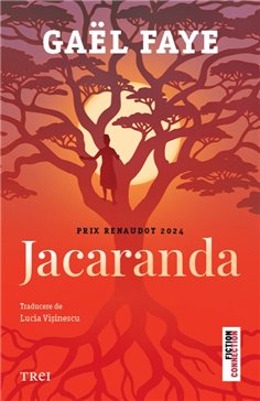 Jacaranda - Gaël Faye | Editura Trei