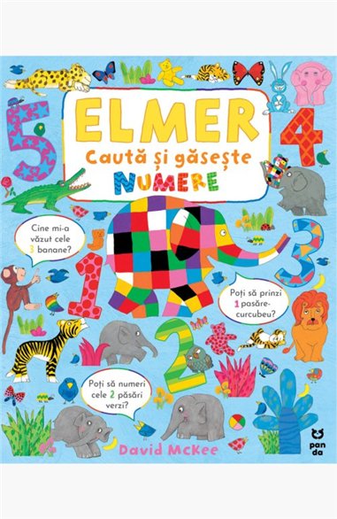 Elmer cauta si gaseste numere - David McKee | Editura Pandora M
