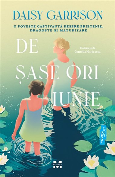 De sase ori iunie - Daisy Garrison | Editura Pandora M