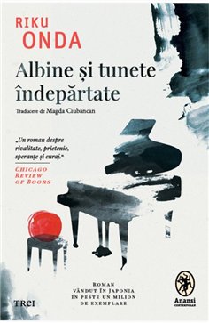 Albine si tunete indepartate - Riku Onda | Editura Trei
