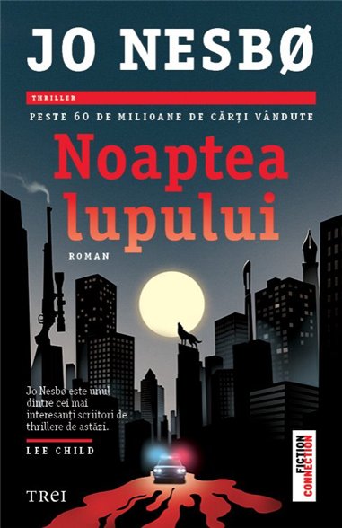 Noaptea lupului - Jo Nesbo | Editura Trei