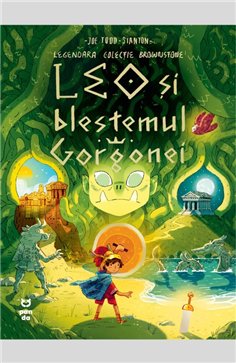 Leo si blestemul Gorgonei - Joe Todd-Stanton | Editura Pandora M