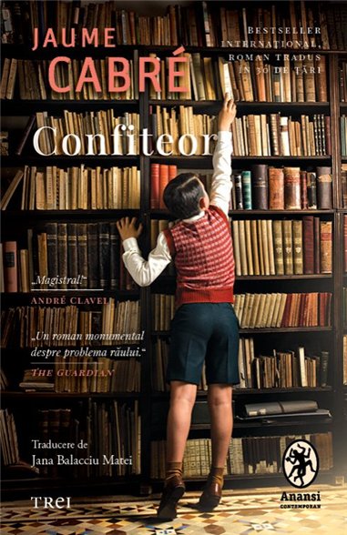 Confiteor - Jaume Cabré | Editura Trei