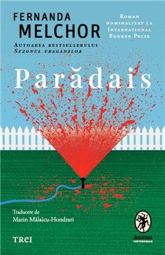 Paradais - Fernanda Melchor | Editura Trei