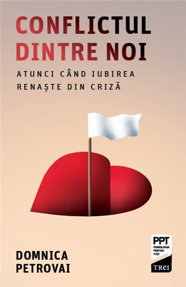Conflictul dintre noi - Domnica Petrovai | Editura Trei