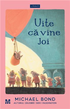 Uite ca vine Joi - Michael Bond | Editura Pandora M