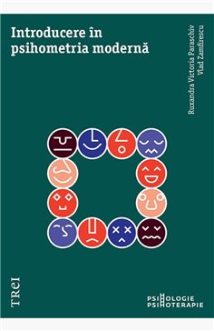 Introducere in psihometria moderna - Ruxandra Victoria Paraschiv | Editura Trei