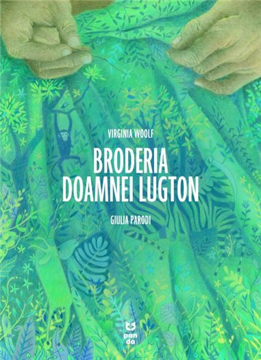 Broderia doamnei Lugton - Virginia Woolf | Editura Pandora M