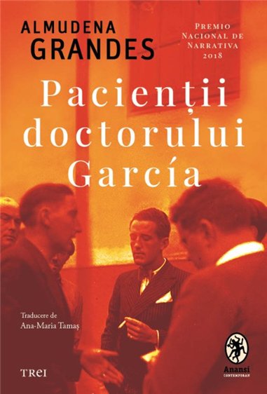 Pacientii doctorului Garcia - Almudena Grandes | Editura Trei