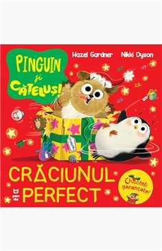 Pinguin si catelus: Craciunul perfect - Hazel Gardner | Editura Pandora M