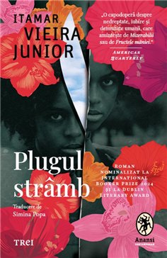 Plugul stramb - Itamar Vieira Junior | Editura Trei