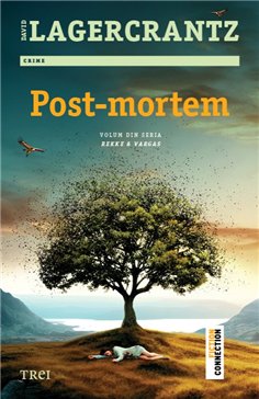 Post-mortem (volum din seria Rekke&Vargas) - David Lagercrantz | Editura Trei