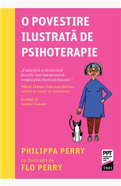 O povestire ilustrata de psihoterapie - Philippa Perry | Editura Trei