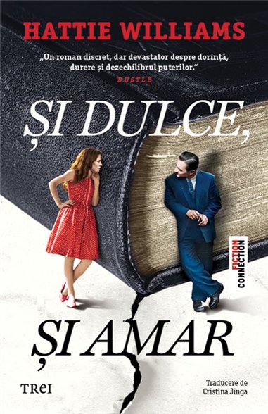 Si dulce, si amar - Hattie Williams | Editura Trei