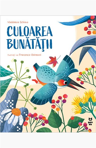 Culoarea bunatatii - Maddalena Schiavo | Editura Pandora M